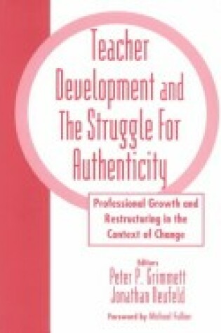 Cover of Teacher Development and the Struggle for Authenticity