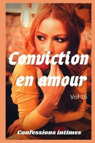 Cover of Conviction en amour (vol 16)