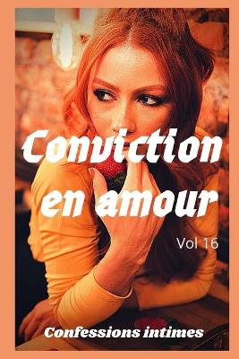 Book cover for Conviction en amour (vol 16)