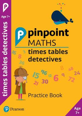 Cover of Pinpoint Maths Times Tables Detectives Year 3