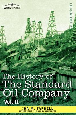 Book cover for The History of the Standard Oil Company, Vol. II (in Two Volumes)