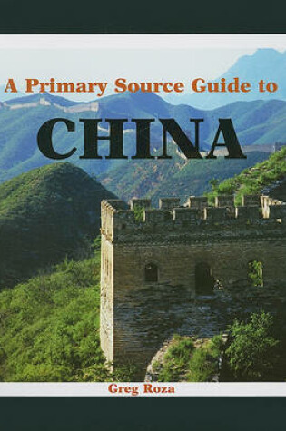 Cover of A Primary Source Guide to China