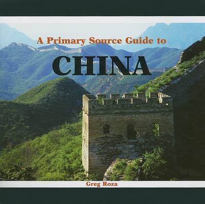 Book cover for A Primary Source Guide to China