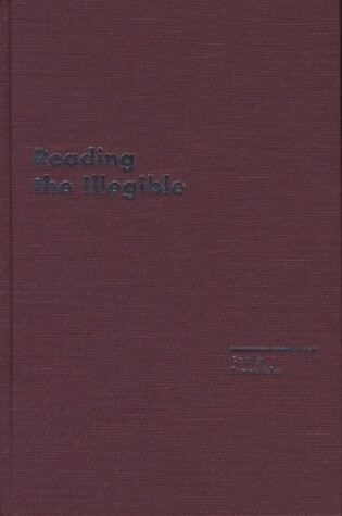 Cover of Reading the Illegible