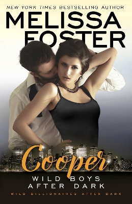 Wild Boys After Dark: Cooper by Melissa Foster