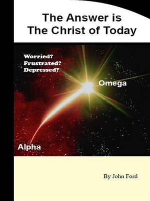 Book cover for The Answer Is the Christ of Today