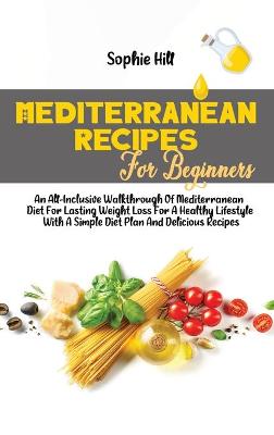 Book cover for Mediterranean Recipes For Beginners