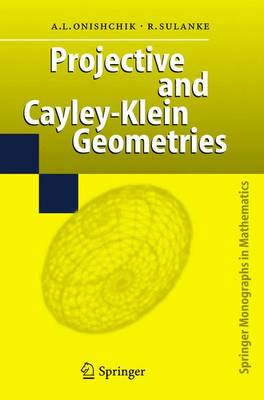 Book cover for Projective and Cayley-Klein Geometries