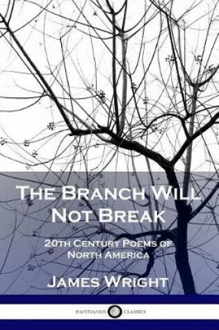 Cover of The Branch Will Not Break