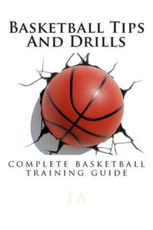 Cover of Basketball Tips And Drills