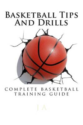 Book cover for Basketball Tips And Drills