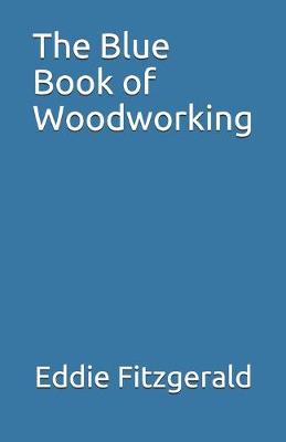 Book cover for The Blue Book of Woodworking