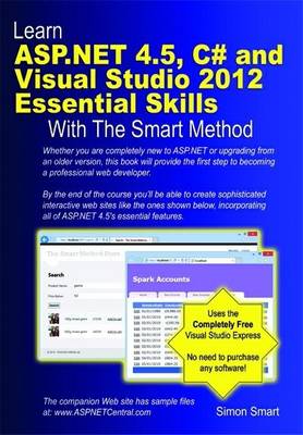 Cover of Learn ASP.NET 4.5, C# and Visual Studio 2012 Essential Skills with the Smart Method