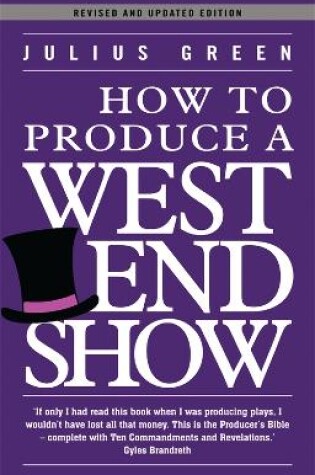 Cover of How to Produce a West End Show