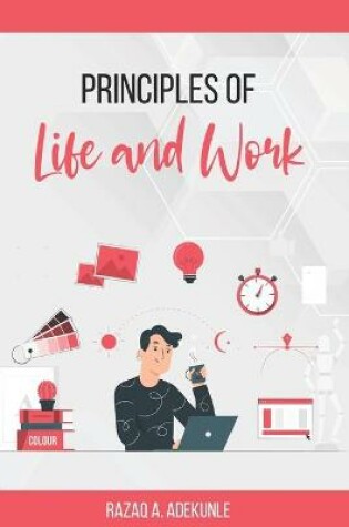 Cover of Principles of Life and Work