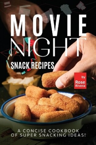 Cover of Movie Night Snack Recipes