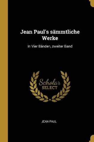 Cover of Jean Paul's s�mmtliche Werke