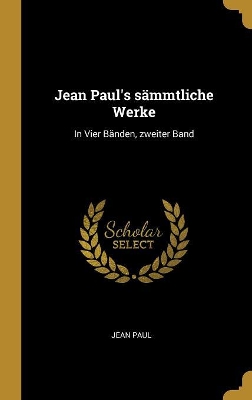 Book cover for Jean Paul's sämmtliche Werke