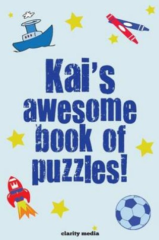 Cover of Kai's Awesome Book Of Puzzles