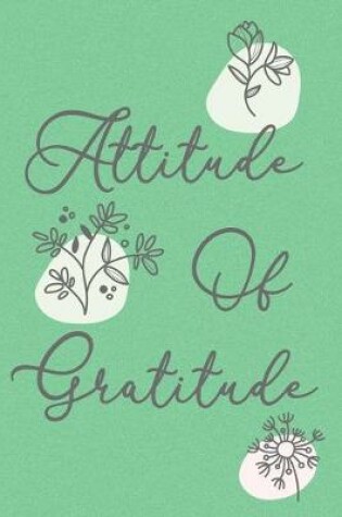 Cover of Attitude Of Gratitude Soft Cover Thanksgiving Journal