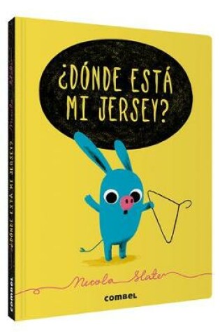 Cover of ¿Dónde Está Mi Jersey?