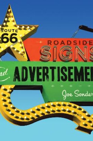 Cover of Route 66 Roadside Signs and Advertisements