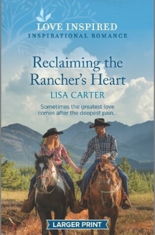 Cover of Reclaiming the Rancher's Heart