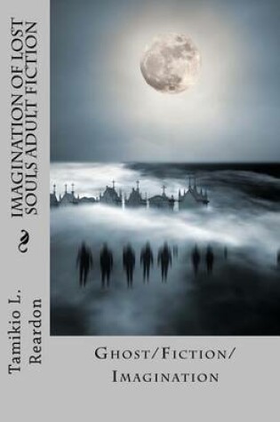 Cover of Imagination of Lost Souls Adult Fiction