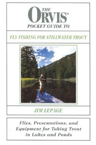 Cover of The Orvis Pocket Guide to Stillwater Fly-fishing Techniques