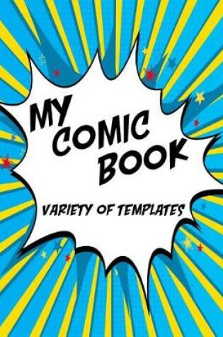 Cover of My Comic Book Variety of Templates