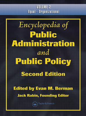 Book cover for Encyclopedia of Public Administration and Public Policy, Second Edition - Volume II