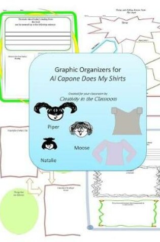 Cover of Graphic Organizers for Al Capone Does My Shirts