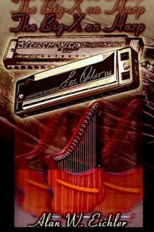 Cover of The Big-X on Harp