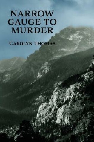 Cover of Narrow Gauge to Murder