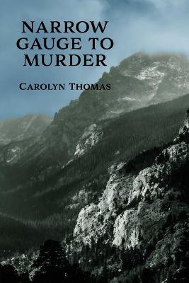 Book cover for Narrow Gauge to Murder