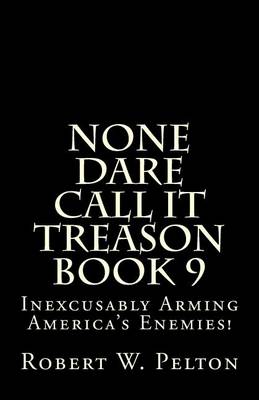 Book cover for None Dare Call It Treason Book 9