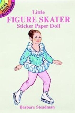 Cover of Little Figure Skater Sticker Paper Doll