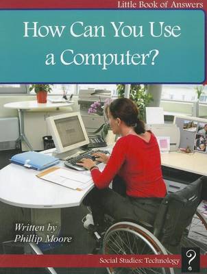 Book cover for How Can You Use a Computer?