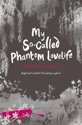 Cover of My So-Called Phantom Lovelife