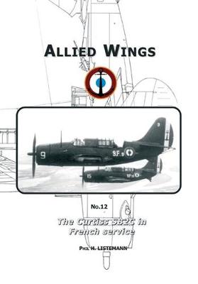 Book cover for The Curtiss Sb2c in French Service