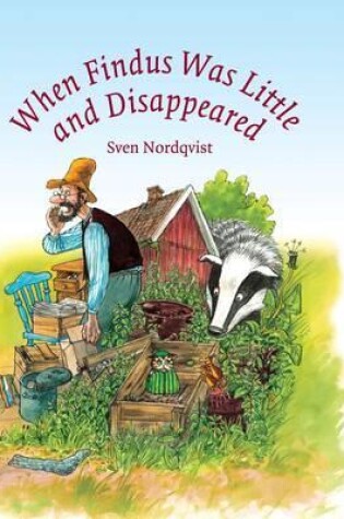 Cover of When Findus Was Little and Disappeared