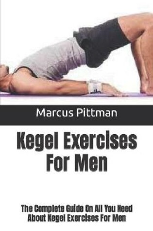 Cover of Kegel Exercises For Men