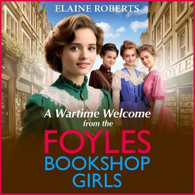 Book cover for A Wartime Welcome from the Foyles Bookshop Girls