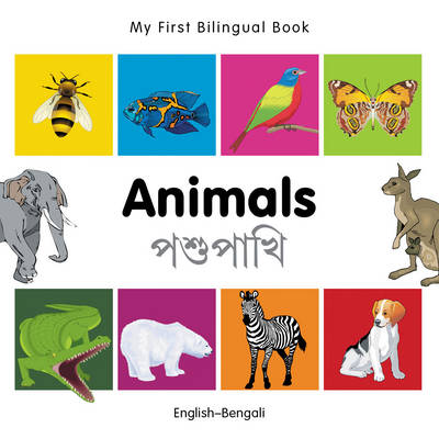 Book cover for My First Bilingual Book -  Animals (English-Bengali)