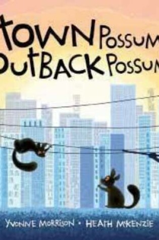 Cover of Town Possum, Outback Possum