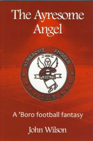 Cover of The Ayresome Angel