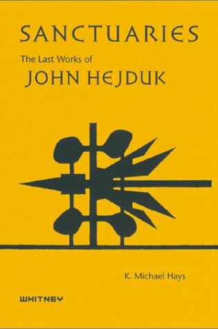 Cover of Sanctuaries: The Last Works of John H