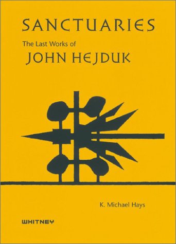 Book cover for Sanctuaries: The Last Works of John H