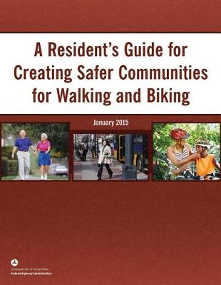 Book cover for A Resident's Guide for Creating Safer Communities for Walking and Biking