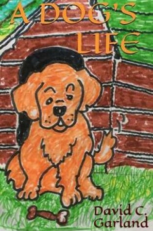 Cover of A Dog's Life